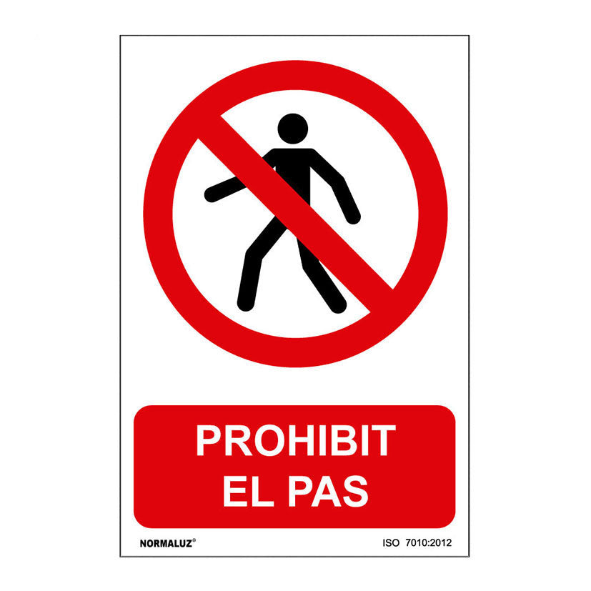SEÑAL PROHIBIT EL PAS 210X300mm