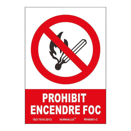SEÑAL PROHIBIT ENCENDRE FOC